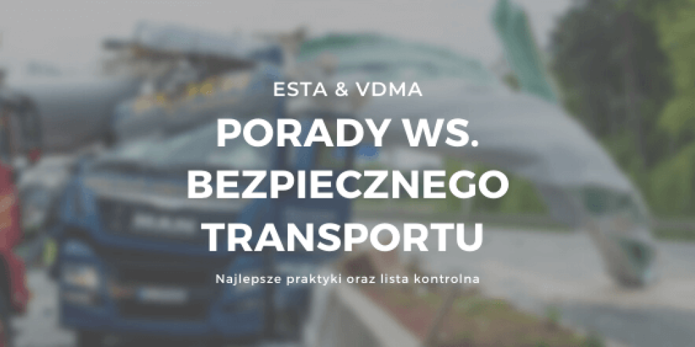 Porady ws. bezpiecznego transportu od ESTA i VDMA