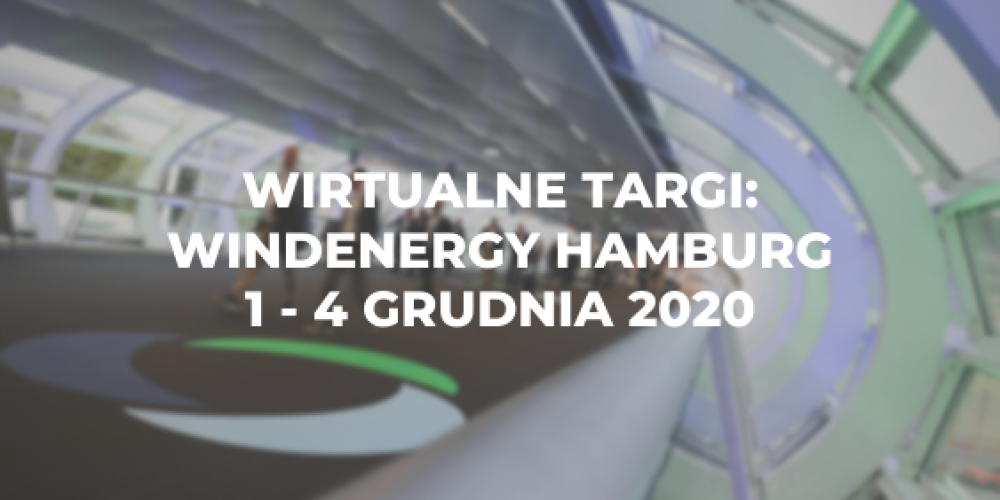 Wirtualne targi: WindEnergy Hamburg, 1 – 4 grudnia 2020