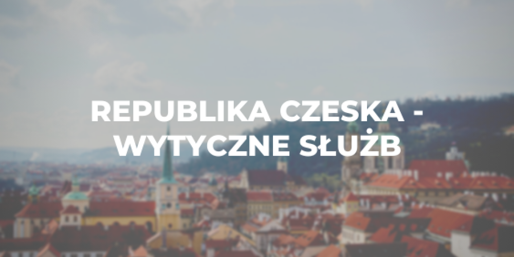 Republika Czeska – wytyczne służb